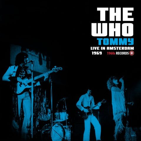 WHO THE-TOMMY LIVE IN AMSTERDAM 1969 LP *NEW*