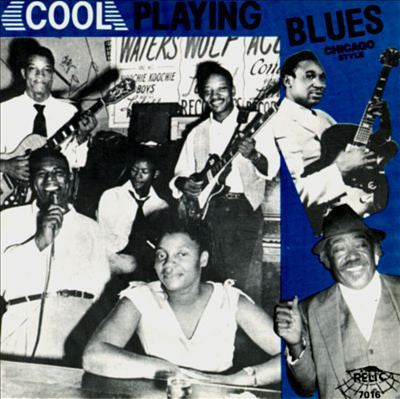 COOL PLAYING BLUES CHICAGO STYLE-VARIOUS ARTISTS CD *NEW*