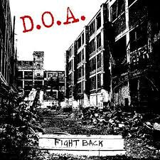 D.O.A.-FIGHT BACK LP *NEW*