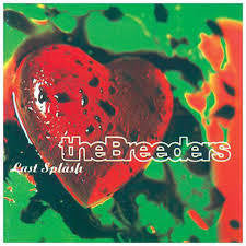 BREEDERS THE-LAST SPLASH CD *NEW*