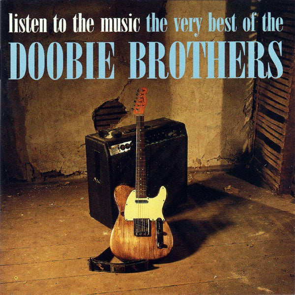 DOOBIE BROTHERS-LISTEN TO THE MUSIC - THE VERY BEST OF CD VG