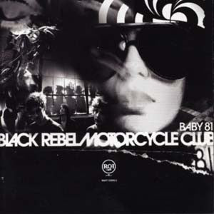 BLACK REBEL MOTORCYCLE CLUB-BABY 81 CD VG