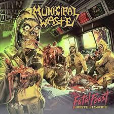 MUNICIPAL WASTE-THE FATAL FEAST WASTE IN SPACE CD VG