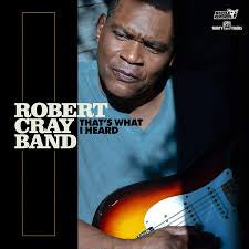 CRAY ROBERT BAND-THAT'S WHAT I HEARD LP *NEW*