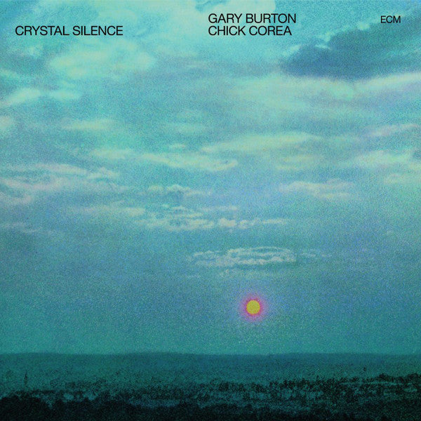 BURTON GARY / CHICK COREA-CRYSTAL SILENCE LP *NEW*