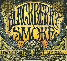 BLACKBERRY SMOKE-LEAVE A SCAR 2CD *NEW*