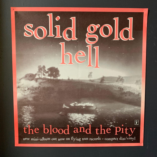 SOLID GOLD HELL- THE BLOOD AND THE PITY ORIGINAL PROMO POSTER