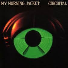 MY MORNING JACKET-CIRCUITAL 2LP NM COVER EX