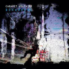 CABARET VOLTAIRE-DEKADRONE CD*NEW*