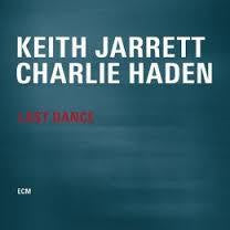JARRETT KEITH CHARLIE HADEN-LAST DANCE CD *NEW*