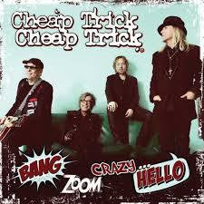 CHEAP TRICK-BANG ZOOM CRAZY...HELLO CD *NEW*