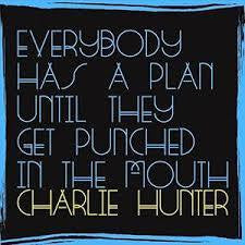 HUNTER CHARLIE-EVERYBODY HAS A PLAN UNTIL THEY GET PUNCHED IN THE MOUTH CD *NEW*