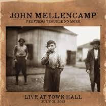 MELLENCAMP JOHN-TROUBLE NO MORE LIVE AT TOWN HALL CD *NEW*