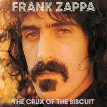 ZAPPA FRANK-THE CRUX OF THE BISCUIT CD *NEW*