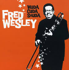 WESLEY FRED-WUDA CUDA SHUDA CD *NEW*