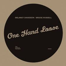 DAVIDSON DELANEY & BRUCE RUSSELL-ONE HAND LOOSE LP *NEW*