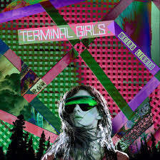 TERMINAL GIRLS-WEIRD LIGHTS LP *NEW*