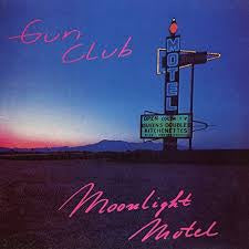 GUN CLUB-MOONLIGHT MOTEL PINK VINYL LP *NEW*