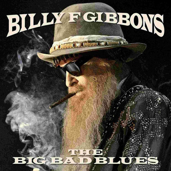 GIBBONS BILLY F-THE BIG BAD BLUES CD *NEW*