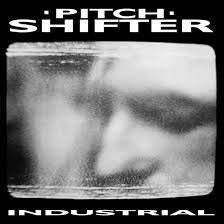 PITCHSHIFTER-INDUSTIAL LP *NEW*