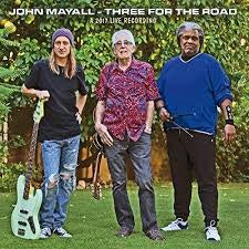 MAYALL JOHN-THREE FOR THE ROAD CD *NEW*