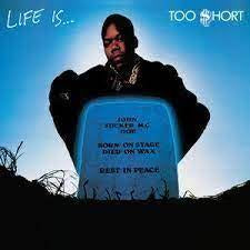 TOO SHORT-LIFE IS...TOO SHORT LP *NEW*