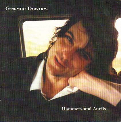 DOWNES GRAEME-HAMMERS AND ANVILS CDVG