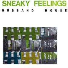 SNEAKY FEELINGS-HUSBAND HOUSE 12" EX COVER VG+