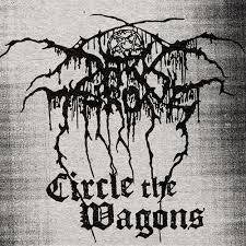 DARKTHRONE-CIRCLE THE WAGONS CD VG