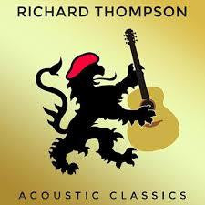 THOMPSON RICHARD-ACOUSTIC CLASSICS CD *NEW*