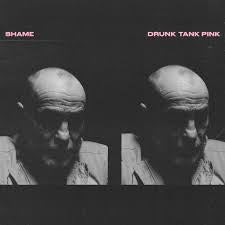 SHAME-DRUNK TANK PINK CD *NEW*