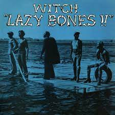 WITCH-LAZY BONES !! ORANGE VINYL LP *NEW*