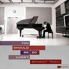 TENCH BENMONT-YOU SHOULD BE SO LUCKY CD *NEW*