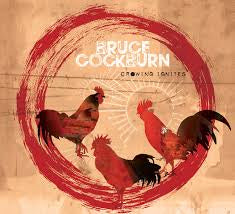 COCKBURN BRUCE-CROWING IGNITES 2LP *NEW* WAS $48.99 NOW...