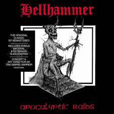 HELLHAMMER-APOLALYPTIC RAIDS CDEP *NEW*