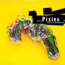 PIXIES-BEST OF PIXIES  WAVE OF MUTILATION CD *NEW*