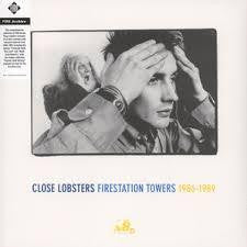 CLOSE LOBSTERS-FIRESTATION TOWERS 1986-1989 3LP NM BOXSET EX