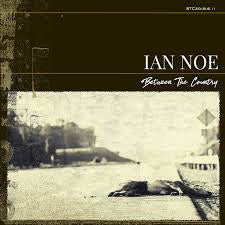 NOE IAN-BETWEEN THE COUNTRY CD *NEW*