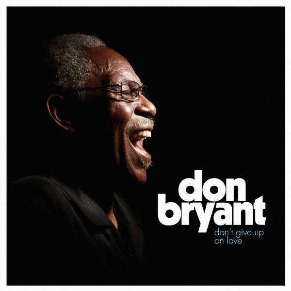 BRYANT DON-DON'T GIVE UP ON LIVE LP *NEW* was $49.99 now...