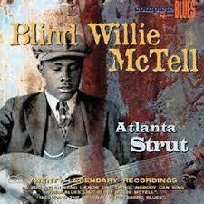 MCTELL BLIND WILLIE-ATLANTA STRUT CD NM