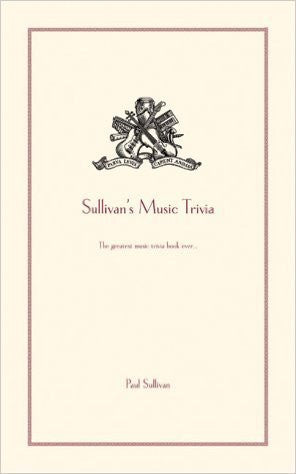 SULLIVAN'S MUSIC TRIVIA-PAUL SULLIVAN BOOK VG
