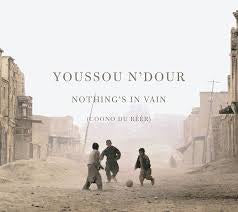 N'DOUR YOUSSOU-NOTHING'S IN VAIN CD NM