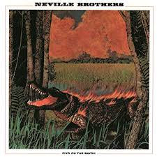 NEVILLE BROTHERS-FIYO ON THE BAYOU LP NM COVER EX