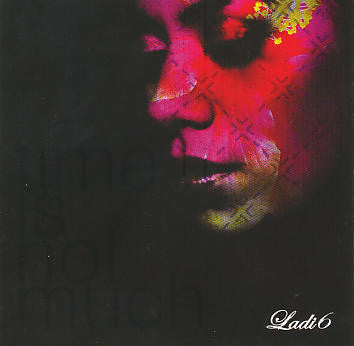 LADI6-TIME IS NOT MUCH CD VG