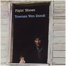 VAN ZANDT TOWNES-FLYIN SHOES LP *NEW*