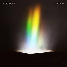 BLOC PARTY-HYMNS CD *NEW*