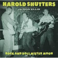 SHUTTERS HAROLD-ROCK AND ROLL MISTER MOON LP *NEW*