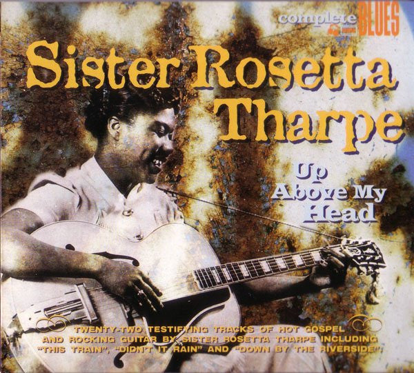 THARPE SISTER ROSETTA-UP ABOVE MY HEAD CD VG