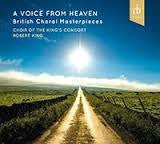 CHOIR OF THE KING'S CONSORT-A VOICE FROM HEAVEN CD *NEW*