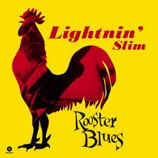 LIGHTNIN' SLIM-ROOSTER BLUES LP *NEW*